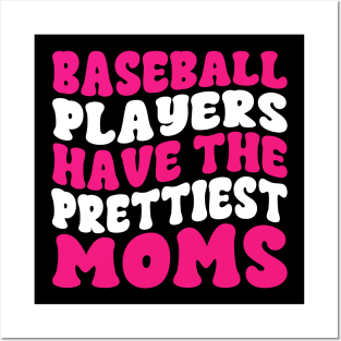 Baseball Players Have The Prettiest Moms Baseball Mom Posters and Art